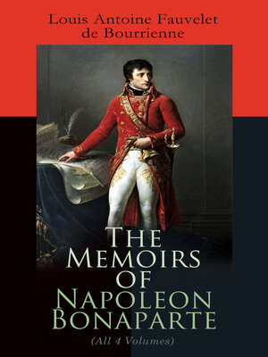 cover image of The Memoirs of Napoleon Bonaparte (All 4 Volumes)